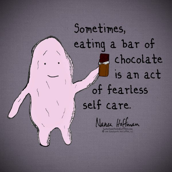 Chocolate Is Self Care