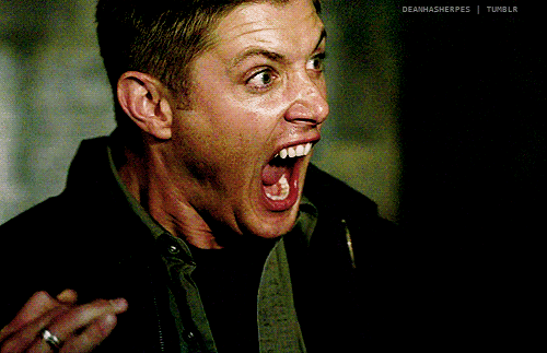 Dean that was scary