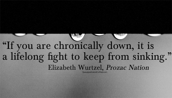 Elizabeth Wurtzel depression quote