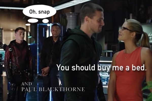4 Arrow Oliver Felicity you should buy me a bed