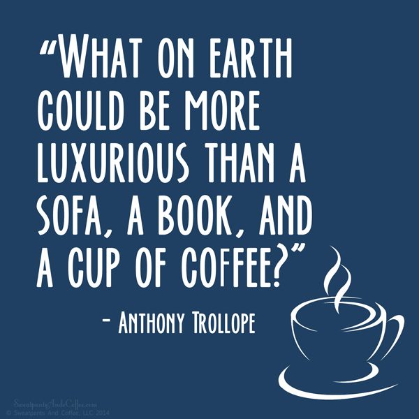 Anthony Trollope book coffee quote