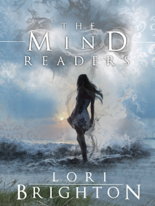 The Mind Readers by Lori Brighton