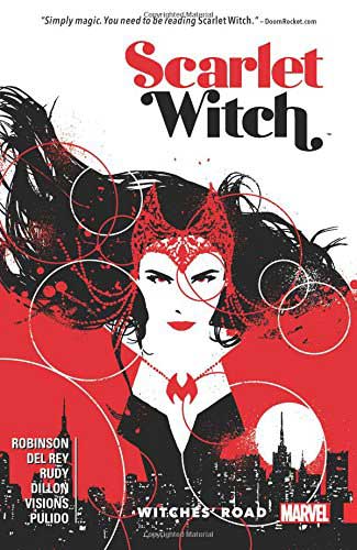 Scarlet Witch Vol. 1: Witches’ Road by James Robinson