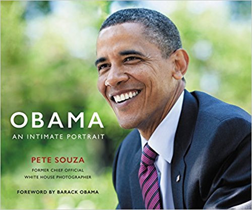 Obama An Intimate Portrait by Pete Souza & Barack Obama