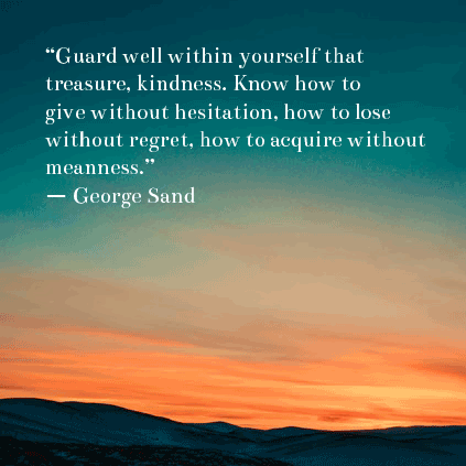 George Sand kindness quote