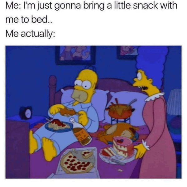 Homer Simpson snack to bed meme