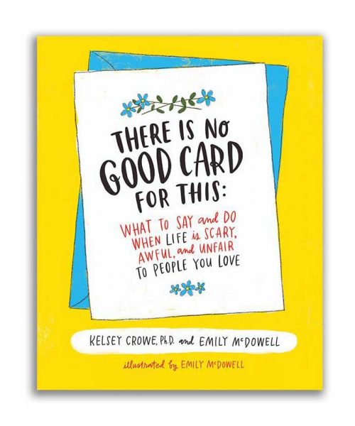 There is no good card for this kelsey crowe emily mcdowell book