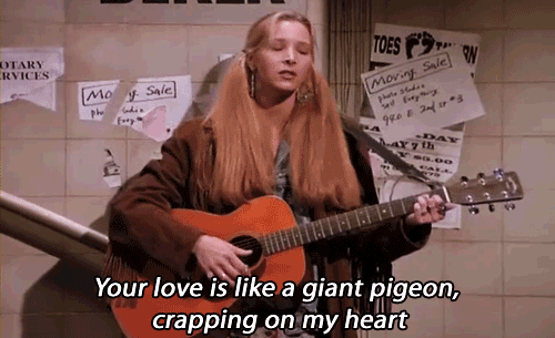Phoebe Buffet Friends giant pigeon crapping on my heart