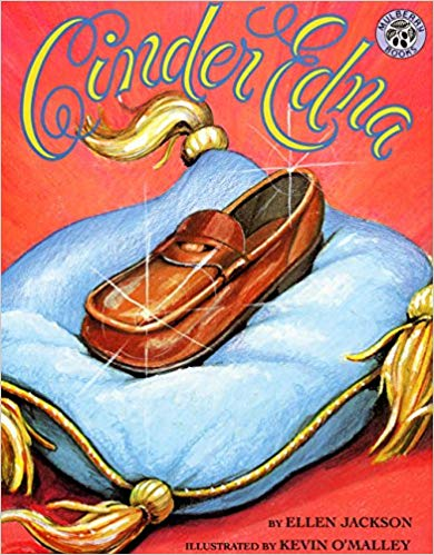 Cinder Edna Written By Ellen Jackson and Illustrated By Kevin O’Malley