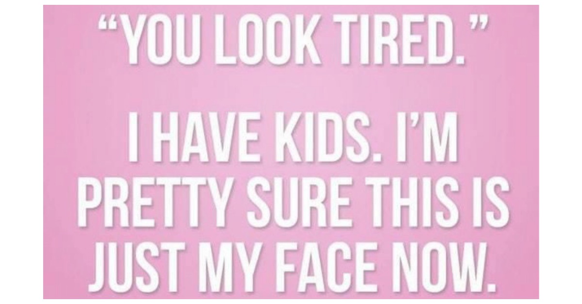 Tired as a Mother | 12 Memes for Tired Mamas